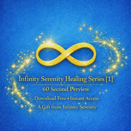 Infinity Serenity Healing Series [1] (Gift)