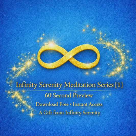 Infinity Serenity Meditation Series [1] (Gift)